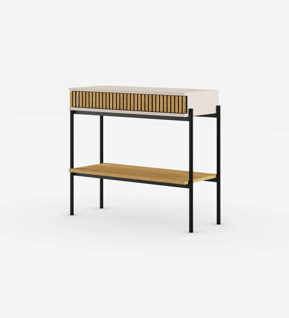 Console with drawer with friezes and shelf in natural oak, pearl structure and black lacquered metal feet with levelers.